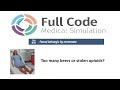 Full code medical simulation case 78 lethargy