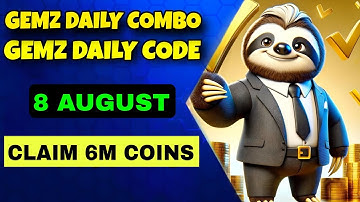 Gemz Daily Combo Today 8 August | Gemz Daily Code Today 8 August
