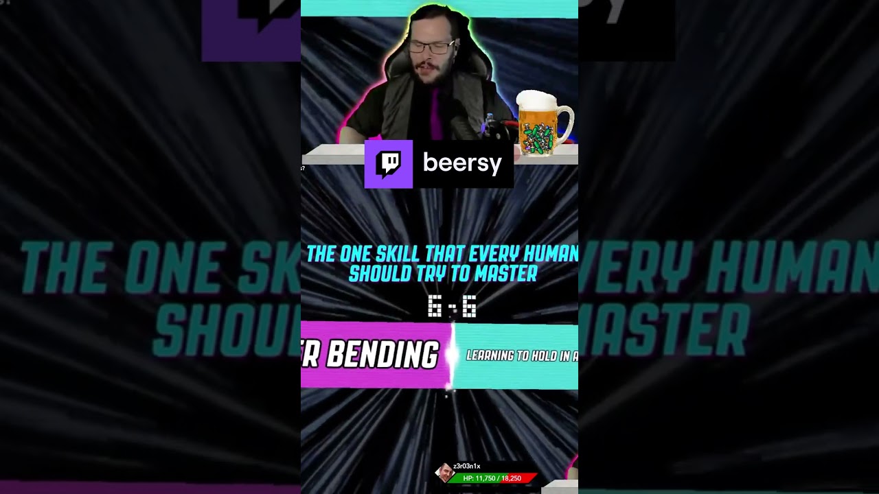 Bending Everything These Days | beersy on #Twitch