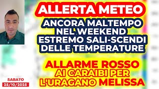 Download Lagu Allerta Meteo, ancora maltempo nel weekend sull'Italia. E ai Caraibi è allarme per l'Uragano Melissa MP3 Download Lagu Allerta Meteo, ancora maltempo nel weekend sull'Italia. E ai Caraibi è allarme per l'Uragano Melissa MP3