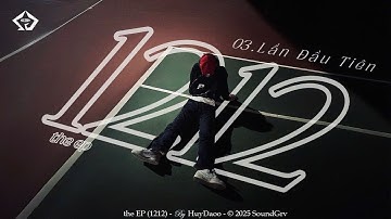 03.LẦN ĐẦU TIÊN (ft.ThaiLow, Moss) | "1212" EP | @HuyDaooSG