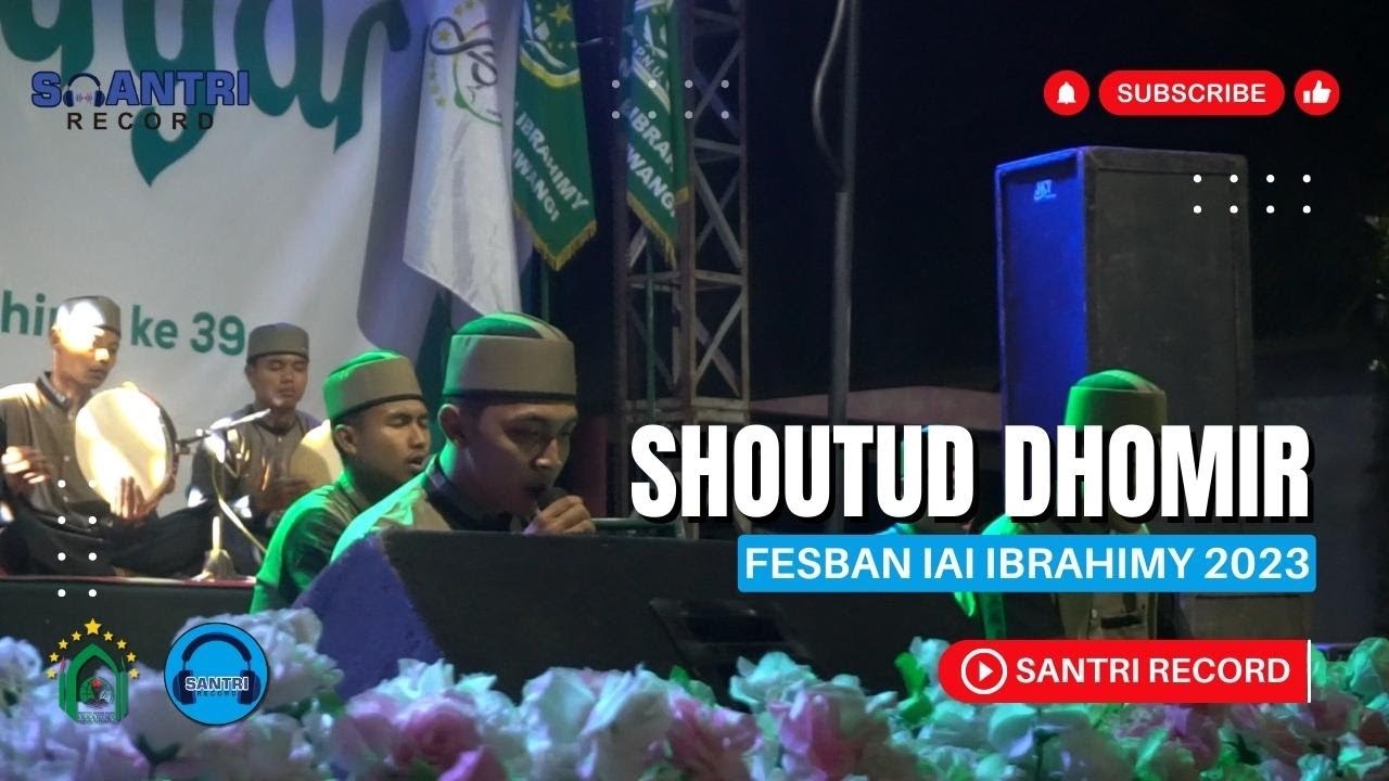 SHOUTUD DHOMIR (Juara 3) | Fesban Se-Jawa Timur IAI Ibrahimy 2023