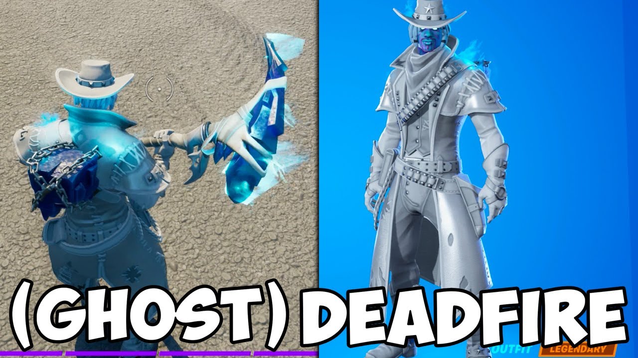 DEADFIRE NOW HAS A SELECTIBLE STYLE CALLED "GHOST"