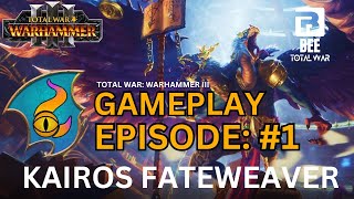 Total War:Warhammer III - Kairos Fateweaver - Tzeentch Campaign [IE] Ep#1