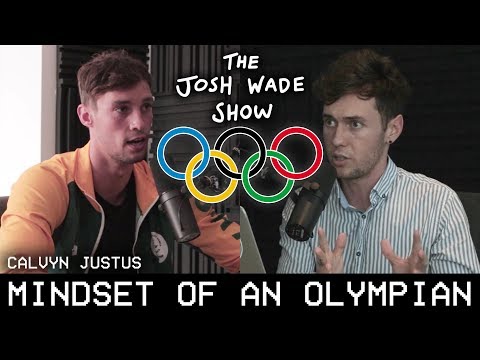 THE OLYMPIAN EPISODE (Calvyn Justus) - The Josh Wade Show #052