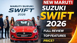 Maruti Suzuki Swift 2026 – Full Review | New Swift 2026 Features, Mileage &amp; Price | AutoXWorld 🚗🔥