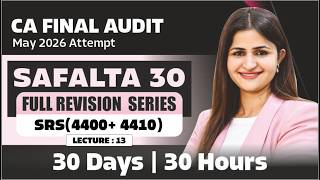 CA Final Audit Complete Revision | Lec 13 | SRS 4400 & SRS 4410 | May 2026 | CA Jyoti Deshwal