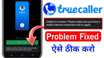 Unable to connect Please make sure you have a stable internet connection and try again Truecaller