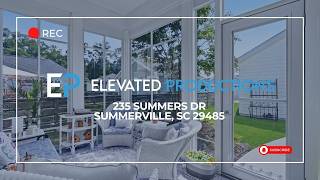 Elevated Productions // Walkthrough Video Tour // 235 Summers Dr, Summerville, SC Elevated Productions // Walkthrough Video Tour // 235 Summers Dr, Summerville, SC