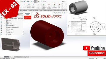 SolidWorks Tutorial for beginners Exercise 02