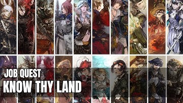 Final Fantasy XIV | A Realm Reborn | Job Quest - Know Thy Land
