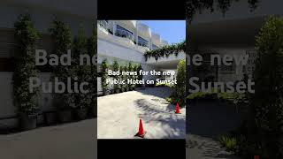 Major news on the yet to open Public Hotel on Sunset Blvd