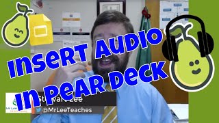 Pear Deck Update Embed Audio into Pear Deck Slides & Student Paced | April 2020
