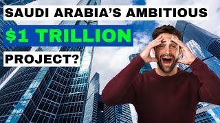 Rising to the Sky: Unveiling Saudi Arabia's Ambitious $1 Trillion Skyscraper Project