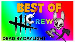 Best of Dead By Daylight with The Crew! (BACK WATER SWAMP YEAH!)
