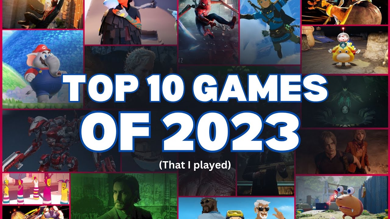 Top 10 Games That I Played in 2023 - YouTube