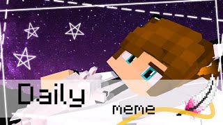Daily meme [Minecraft animation]