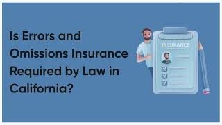 How Much Does Errors and Omissions Insurance Cost in California?