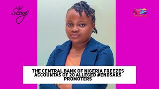 CBN freezes #EndSARS protesters accounts, Davido in alleged cheating rumor and more news - The Scoop