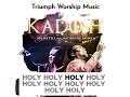 The Kadosh Lyrics _ Joe Mettle ft Nathaniel Bassey @triumphworshipmusic