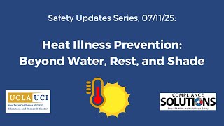 July 2025 Safety Updates: Heat Illness Prevention