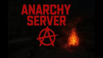 Anarchy Server