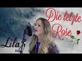 Trauerlied "Die letzte Rose" aus der Oper "Martha" gesungen von Lila