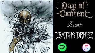 Day of Content - Deaths Demise