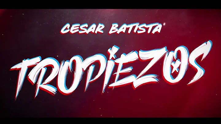 CESAR BATISTA - TROPIEZOS - VIDEO LYRICS OFICIAL