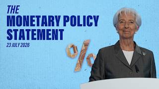 President Lagarde presents the latest monetary policy decisions – 23 July 2026