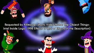 Famous Intel Inside Logo 1998 Effects 2 (List of Effects in the Description). Net Worth