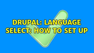 Famous Drupal: Language select: how to set up (2 Solutions!!) Net Worth