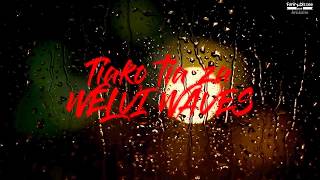 Welvi waves - Tiako tia za (Lyrics)
