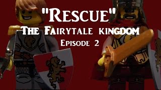 Rescue (The Fairytale kingdom- Episode 2) - LEGO Stop-motion