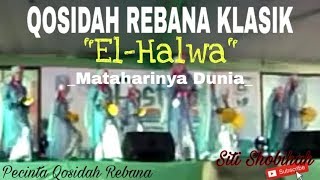 Mataharinya Dunia Festival Qosidah Rebana Klasik dari grup EL HALWA
