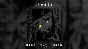 closer edit audio- nine inch nails