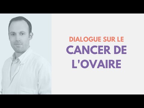 Cancer de l&rsquo;ovaire - Dr Rodriguez