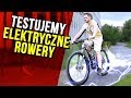 Test ROWERÓW ELEKTRYCZNYCH