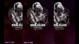 BURAK-G & LOCK - WHOOP! (2016)