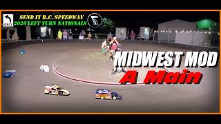 Send It RC Raceway 2026 Left Turn Nationals Midwest Mod A Main