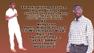 Thanksgiving Service for the life of  Silvester Theodore Kelly