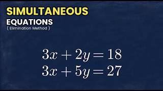 Symltaneous Equations (Elimination Method)