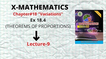Exercise 18.4 |  THEOREM OF PROPORTIONS |Chapter#18 "Variations"   | X Mathematics New Book