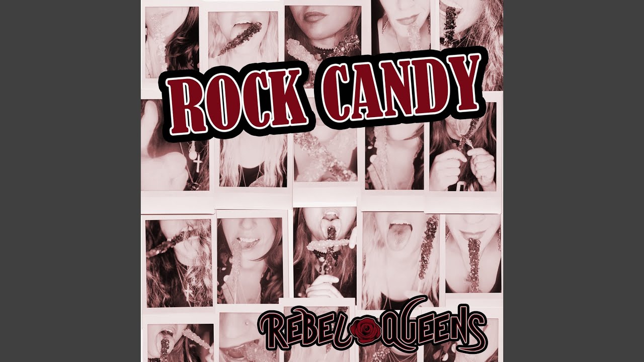 Watch Rock Candy on YouTube Watch Rock Candy on YouTube