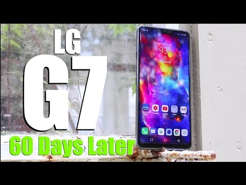 LG G7 ThinQ Real Life Review 60 Days Later!