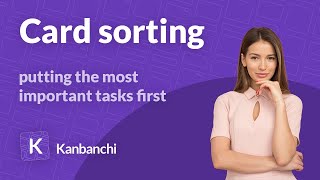 Card sorting: putting the most important tasks first