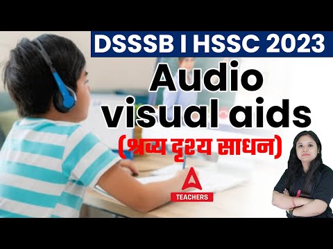 DSSSB/HSSC 2023 | Audio Visual Aids | Audio Visual Aids In Teaching English Part 2 I By Prerna Mam