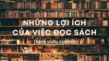 Những lợi ích của việc đọc sách