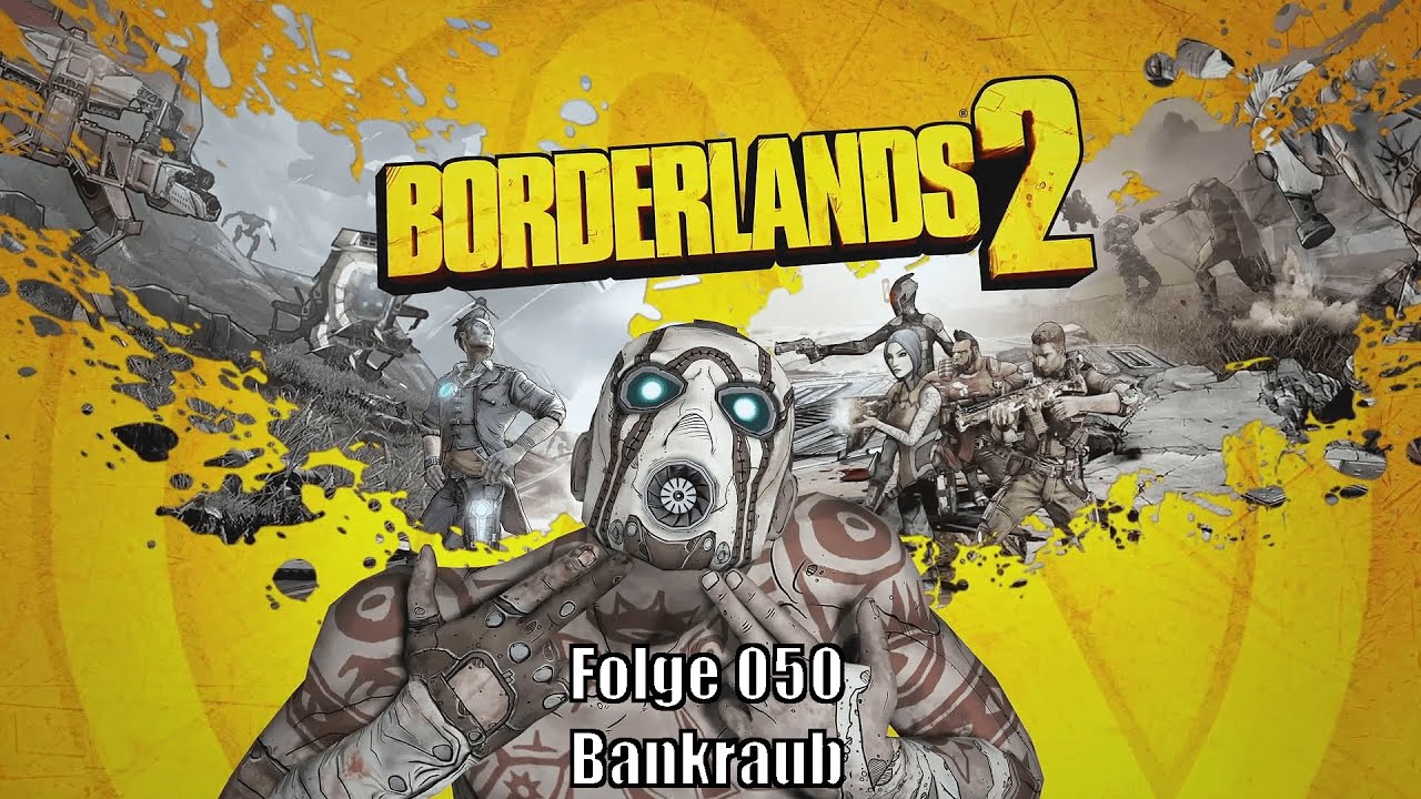 Borderlands 2 - Drunk-Edition 