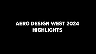 SAE Aero Design West 2024 Highlights